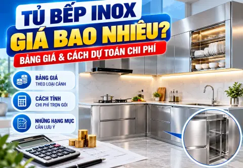 Tủ Bếp Inox Giá Bao Nhiêu? Bảng Giá & Cách Dự Toán Chi Phí