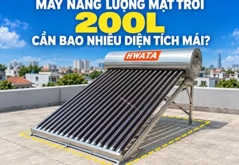 Máy Năng Lượng Mặt Trời 200L Cần Bao Nhiêu Diện Tích Mái?