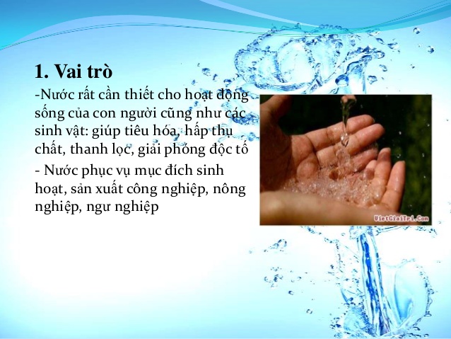  vai trò của nước đối với đời sống sản xuất và đối với sức khỏe con người và  nhân loại 